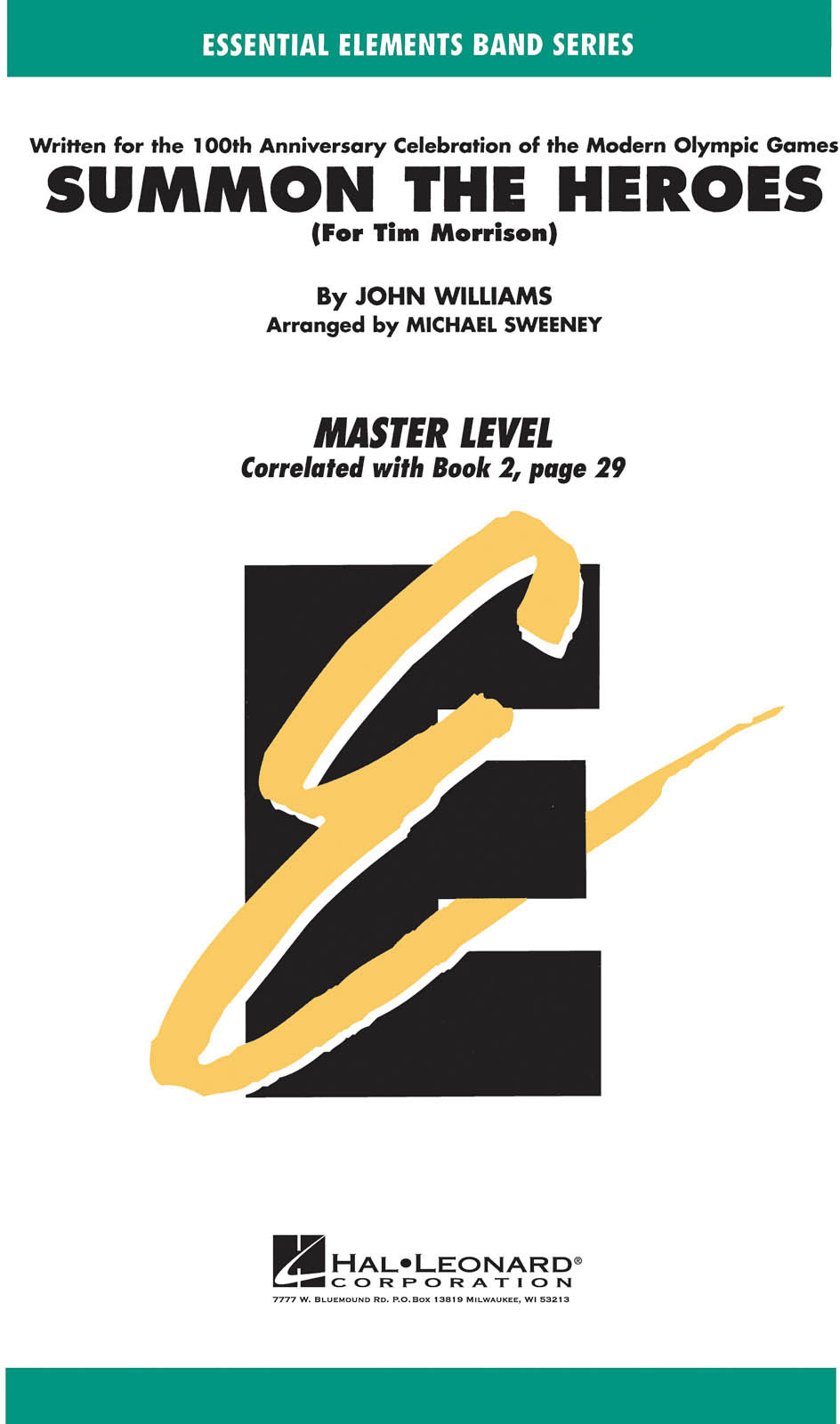 HAL LEONARD Summon the Heroes