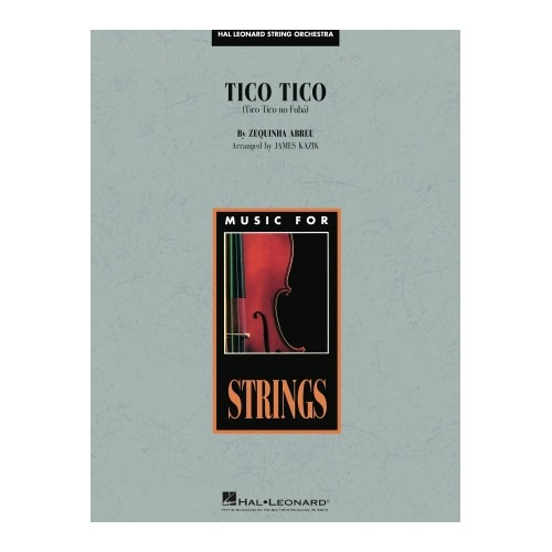 HAL LEONARD Tico Tico (Tico Tico No Fubá)