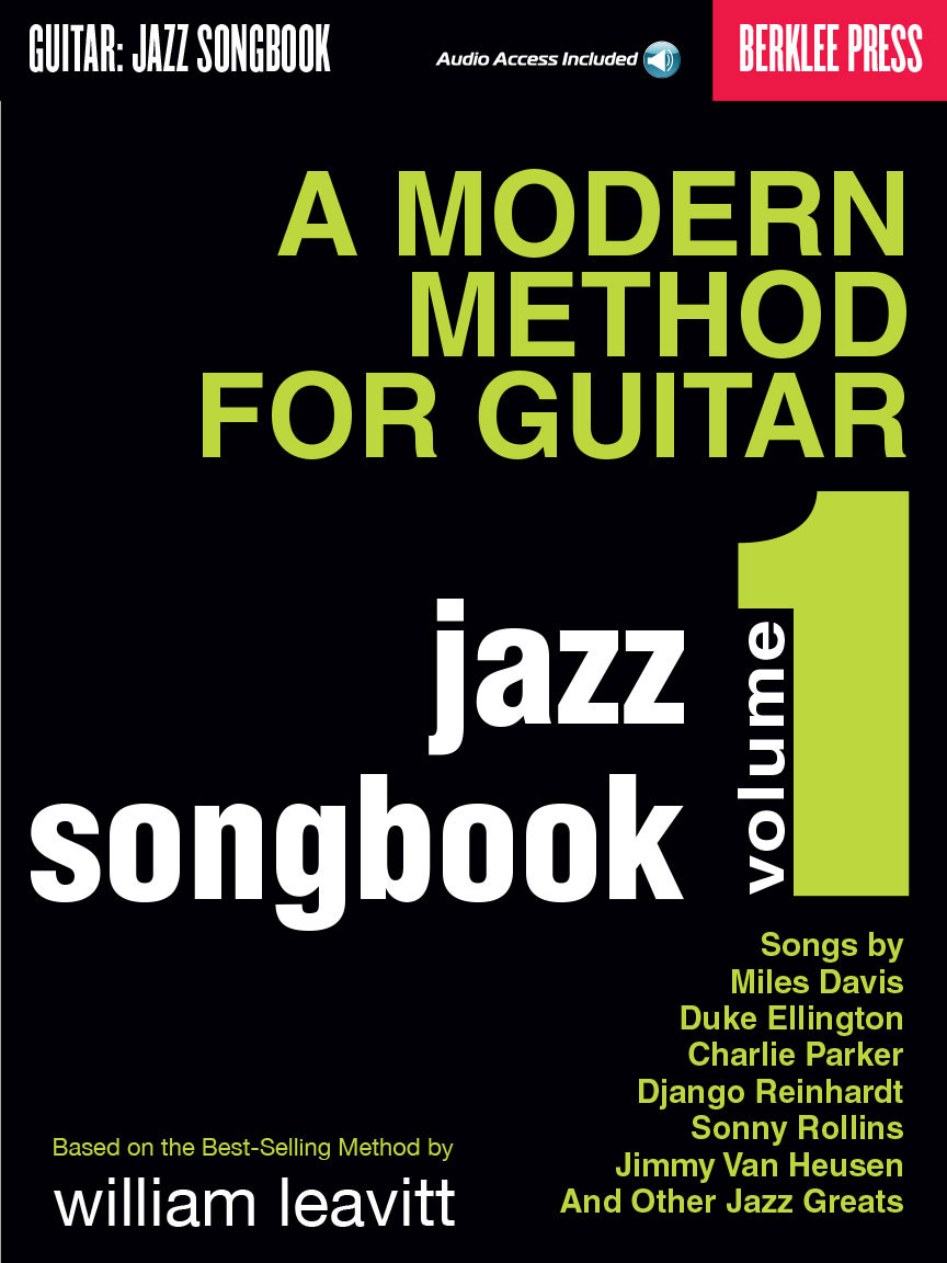 BERKLEE A Modern Method for Guitar - Jazz Songbook, Vol. 1