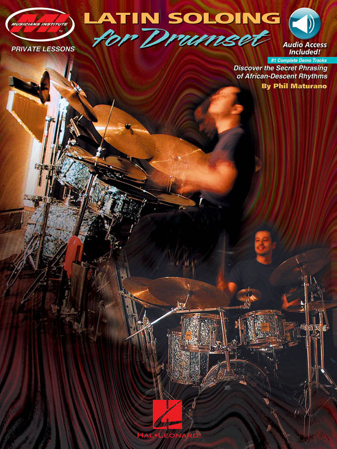 HAL LEONARD Musicians Institute Press - Latin Soloing For Drumset