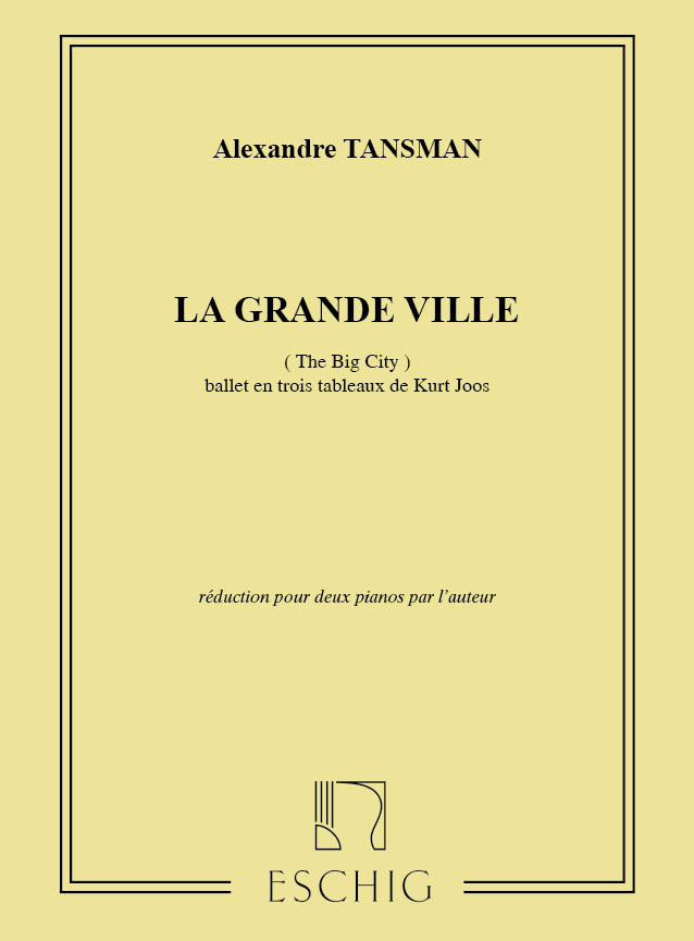 EDITION MAX ESCHIG La Grande Ville 2 Pianos