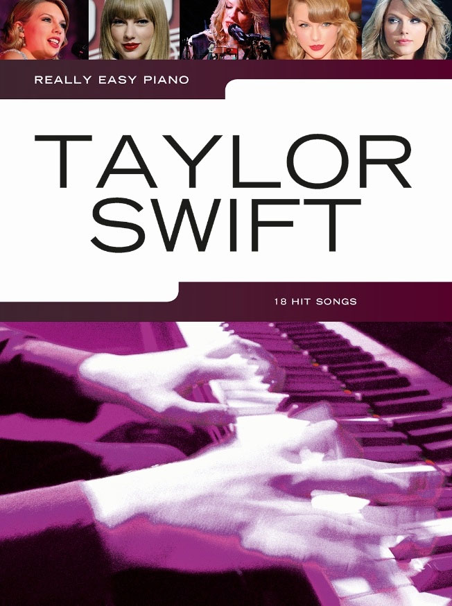 WISE PUBLICATIONS Really Easy Piano: Taylor Swift