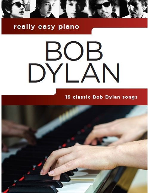 WISE PUBLICATIONS Really Easy Piano: Bob Dylan