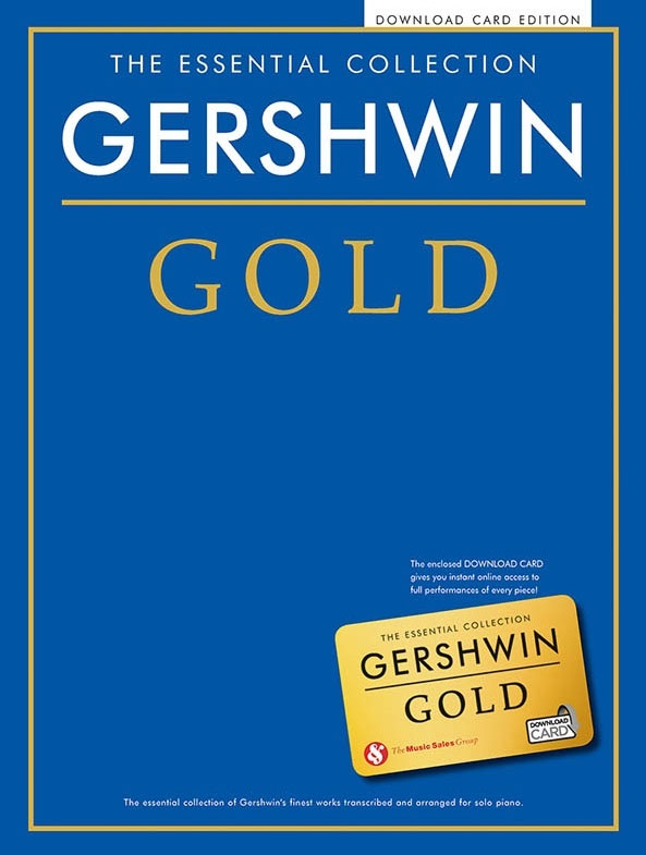 CHESTER MUSIC The Essential Collection: Gershwin Gold