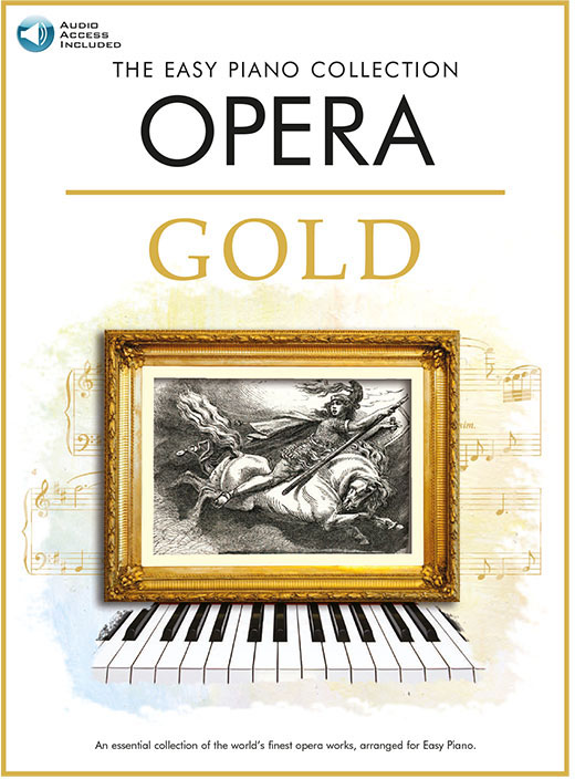 CHESTER MUSIC The Easy Piano Collection: Opera Gold
