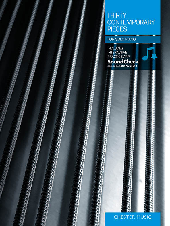 CHESTER MUSIC 30 Contemporary Pieces for Solo Piano