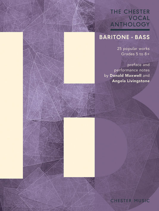 CHESTER MUSIC The Chester Vocal Anthology: Baritone/Bass