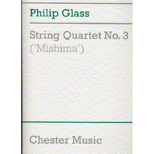 CHESTER MUSIC String Quartet No. 3 (Mishima)