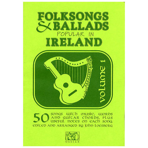 OSSIAN PUBLICATIONS Folksongs & Ballads Popular In Ireland Vol. 1