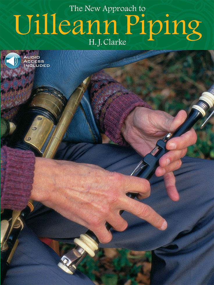 OSSIAN PUBLICATIONS The New Approach To Uilleann Piping