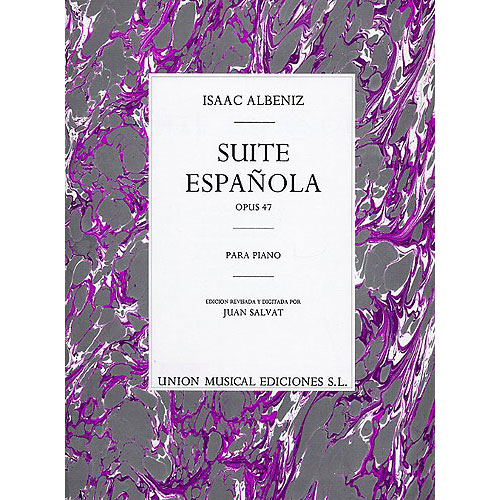 UME (UNION MUSICAL EDICIONES) Isaac Albeniz: Suite Espanola Op.47