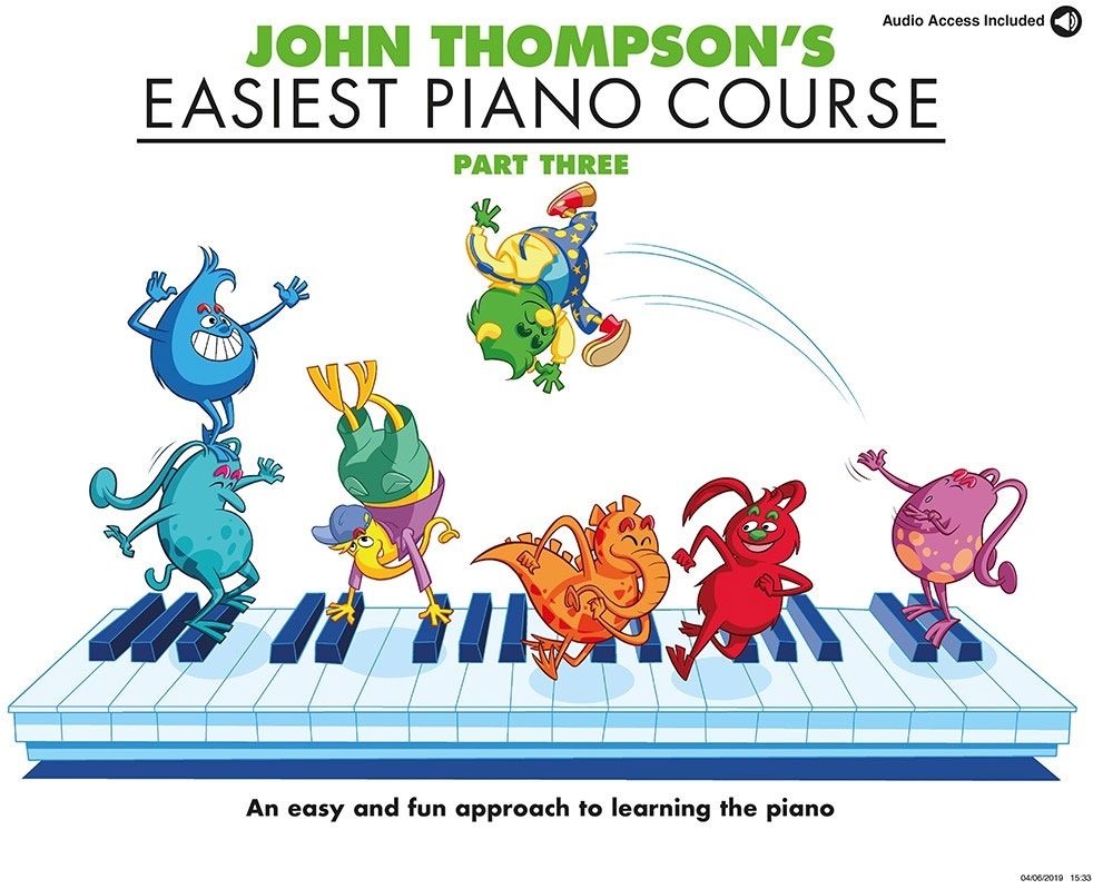 THE WILLIS MUSIC COMPANY John Thompson's Easiest Piano Course 3 & Audio