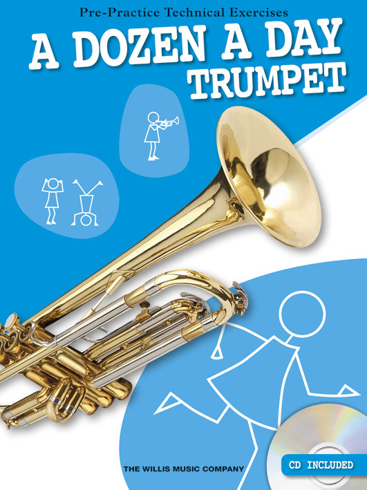 THE WILLIS MUSIC COMPANY A Dozen A Day - Trumpet