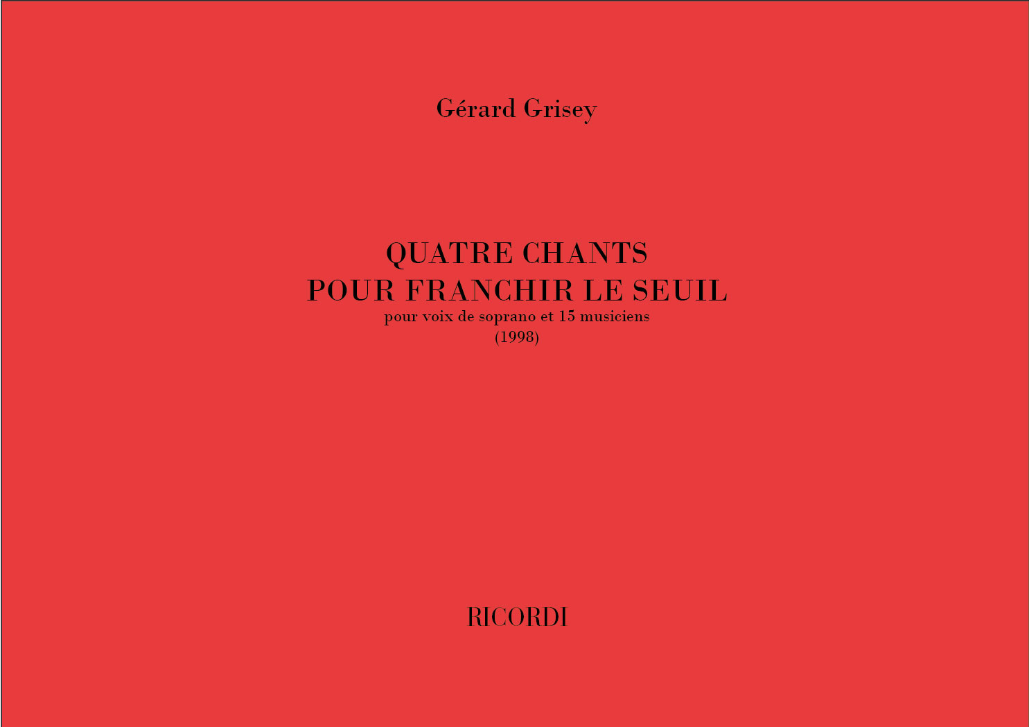 RICORDI Quatre Chants Pour Franchir Le Seul