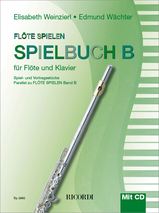 RICORDI Flöte spielen Spielbuch B