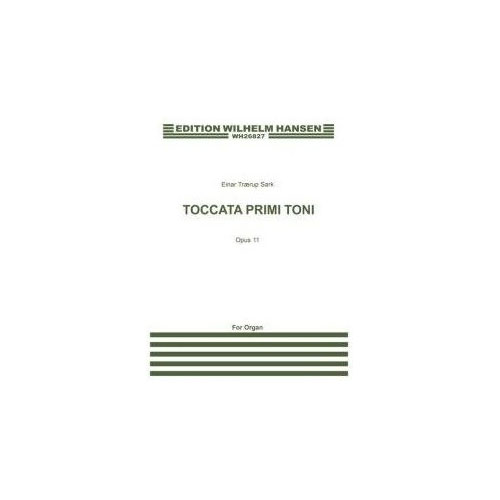 WILHELM HANSEN Toccata Primi Toni Opus 11