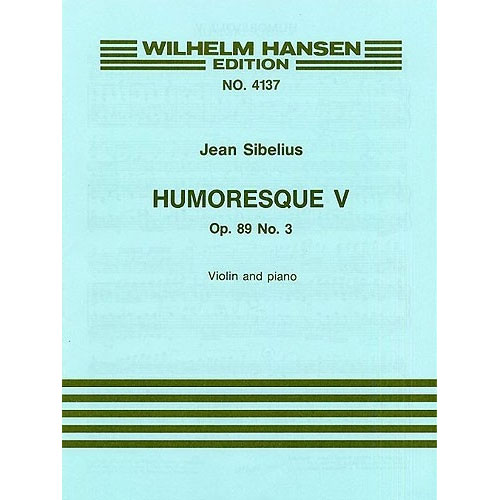 WILHELM HANSEN Humoresque No.5 Op.89 No.3