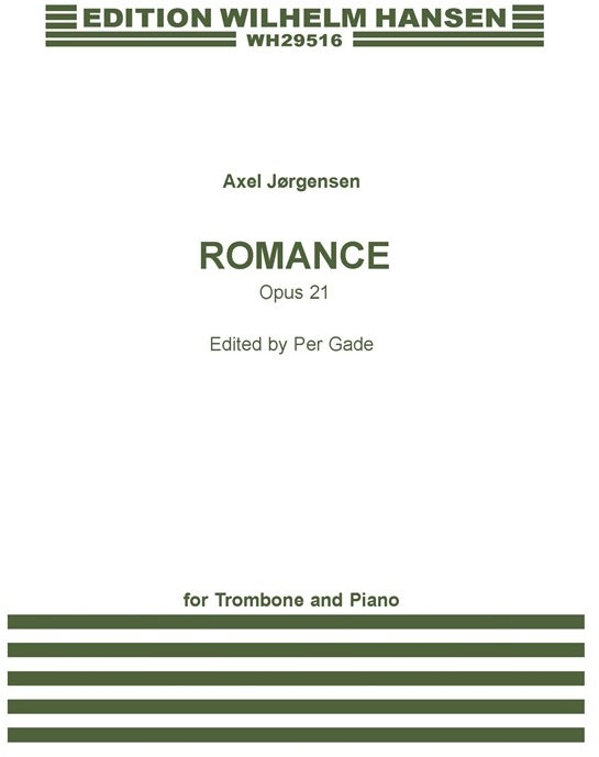 WILHELM HANSEN Romance Op.21 For Trombone And Piano
