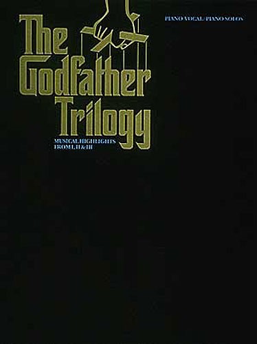 HAL LEONARD THE GODFATHER TRILOGY-MUSICAL HIGHLIGHTS FROM I, II AND III - PVG
