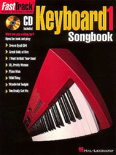 HAL LEONARD FAST TRACK KEYBOARD - LEVEL 1 SONGBOOK + CD