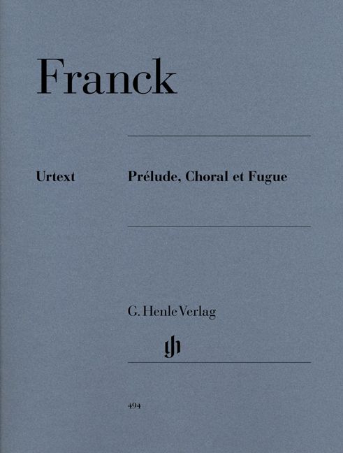HENLE VERLAG FRANCK C. - PRELUDE, CHORAL ET FUGUE