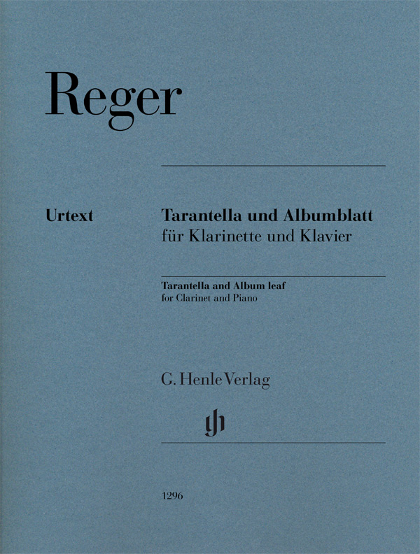 HENLE VERLAG Reger M. - Tarantella Und Albumblatt - Clarinette & Piano