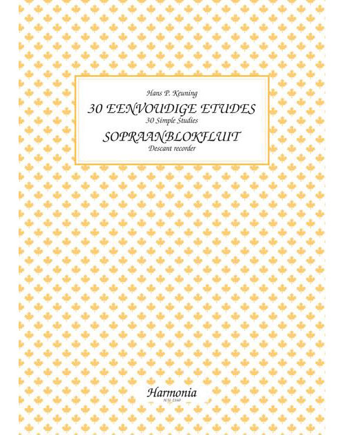 HARMONIA Keuning H. P. - 30 Etudes Simples - Flute A Bec Soprano