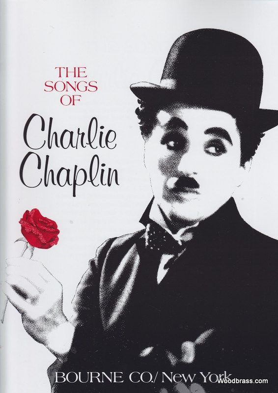 BOURNE THE SONGS OF CHARLIE CHAPLIN - CHANT & PIANO