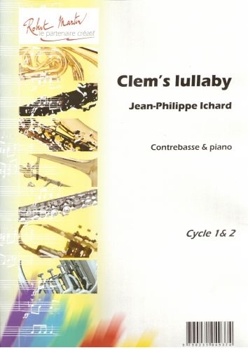ROBERT MARTIN ICHARD J.P. - CLEM'S LULLABY