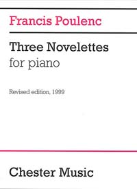 CHESTER MUSIC POULENC F. - THREE NOVELETTES - PIANO
