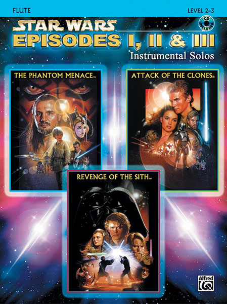 ALFRED PUBLISHING WILLIAMS JOHN - STAR WARS EPISODES I-III + CD - FLUTE AND PIANO