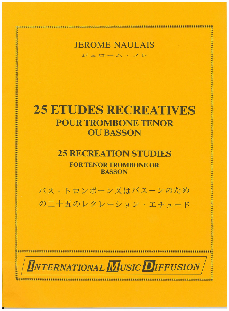 IMD ARPEGES Naulais - 25 Études Récréatives - Trombone Ou Basson