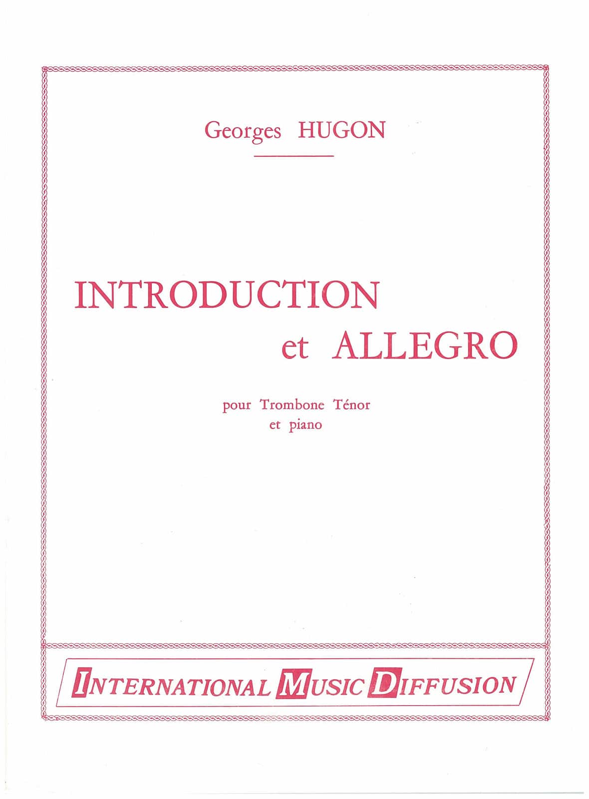 IMD ARPEGES HUGON - INTRODUCTION ET ALLEGRO - TROMBONE & PIANO