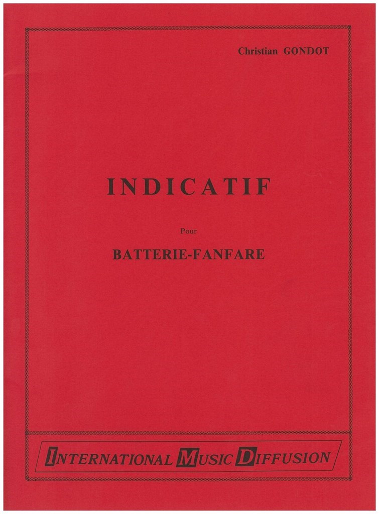 IMD ARPEGES Gondot Christian - Indicatif - BATTERIE-fanfare (sextuor De Cuivres)