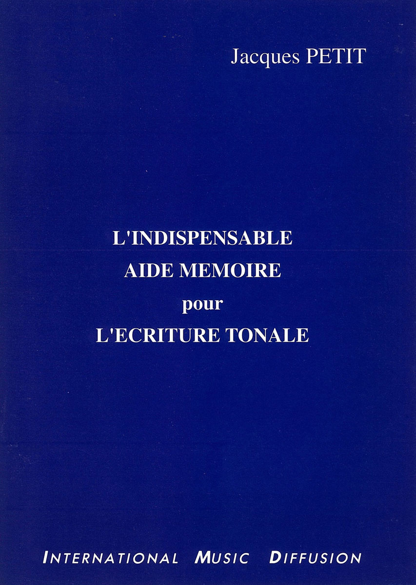 IMD ARPEGES Petit Jacques - L'indispensable Aide Mémoire Pour L'ecriture Tonale