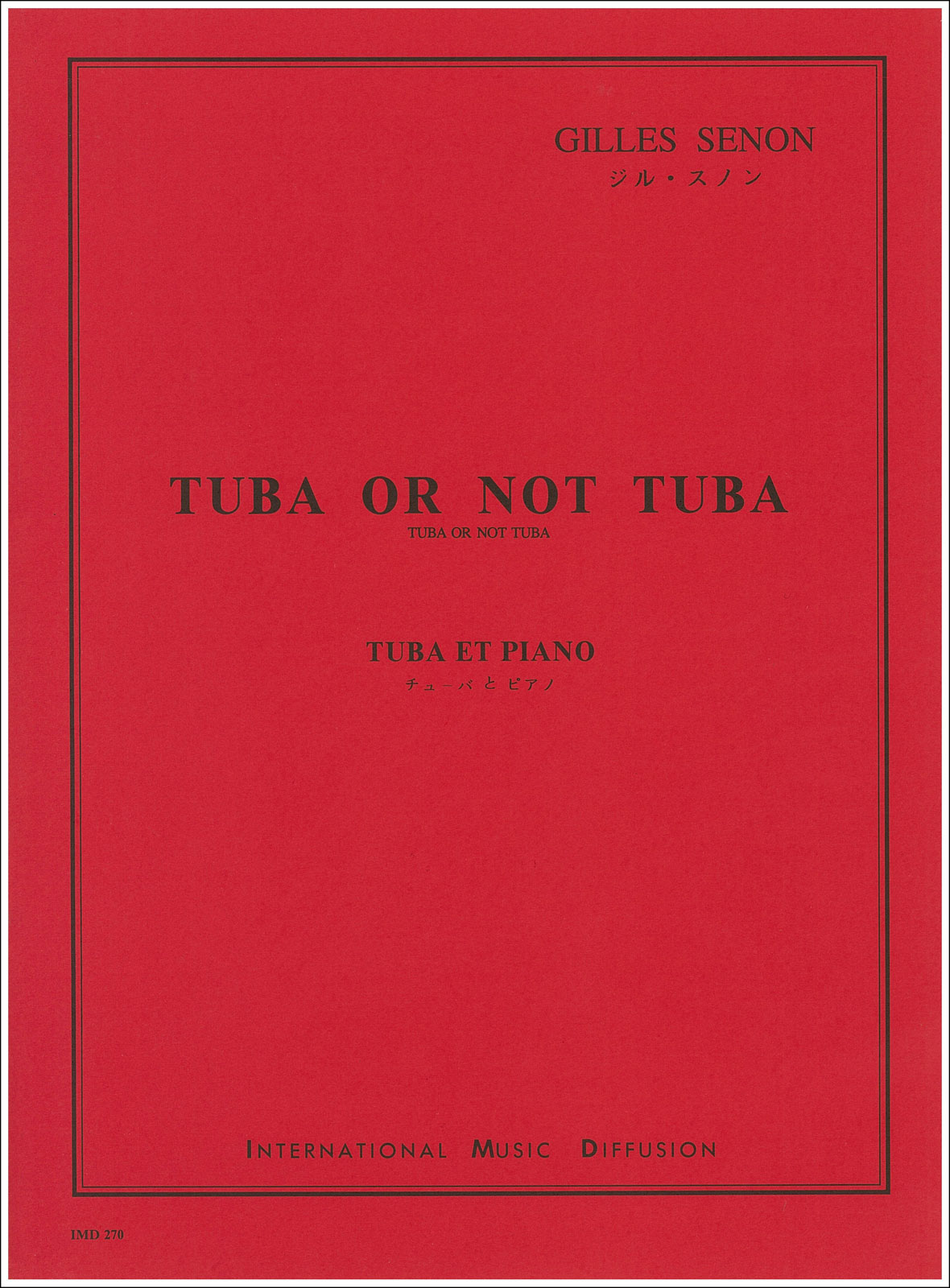 IMD ARPEGES Senon - Tuba Or Not Tuba - Tuba Ténor & Piano