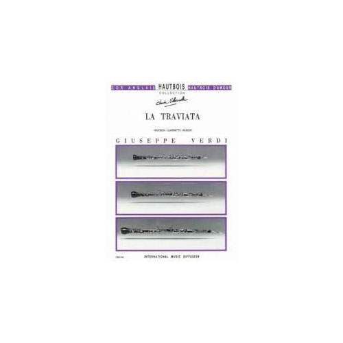 IMD ARPEGES Imd Eges Verdi - La Traviata - Hautbois, Clarinette, Basson