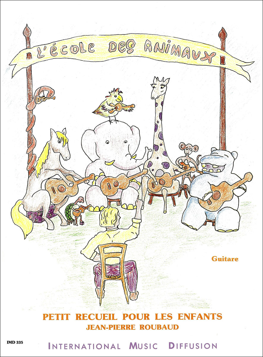 IMD ARPEGES ROUBAUD - L'ÉCOLE DES ANIMAUX - GUITARE