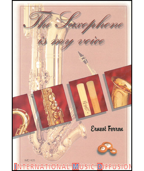 IMD ARPEGES FERRON - THE SAXOPHONE IS MY VOICE - TRAITÉ