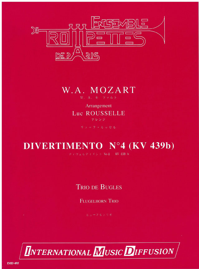 IMD ARPEGES Mozart - Divertimento N° 4 KV 439 B - Trio De Bugles
