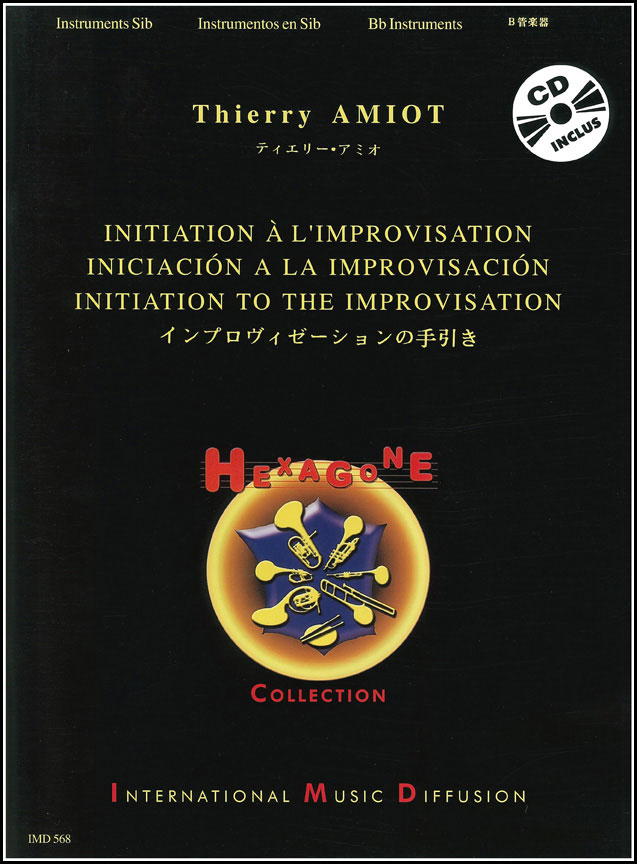 IMD ARPEGES AMIOT - INITIATION À L'IMPROVISATION + CD - INSTRUMENTS SIB