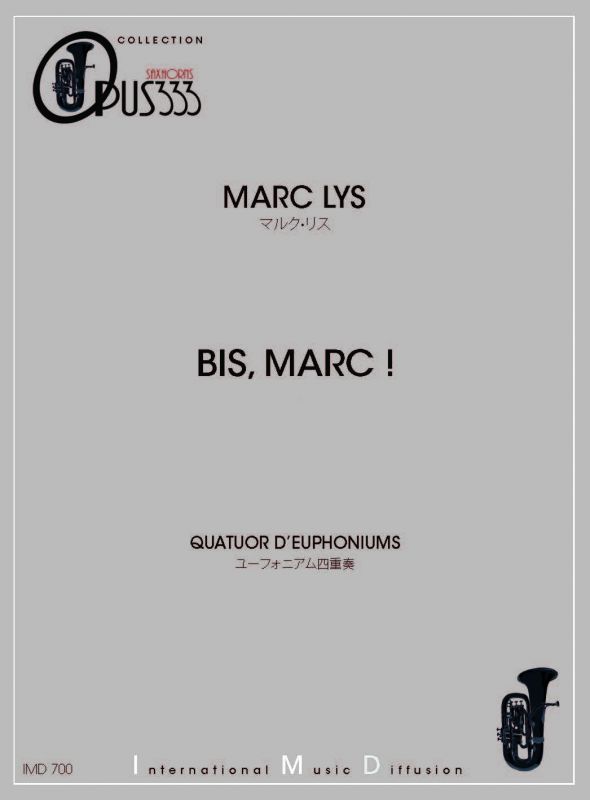 IMD ARPEGES LYS MARC - BIS MARC - 4 EUPHONIUMS
