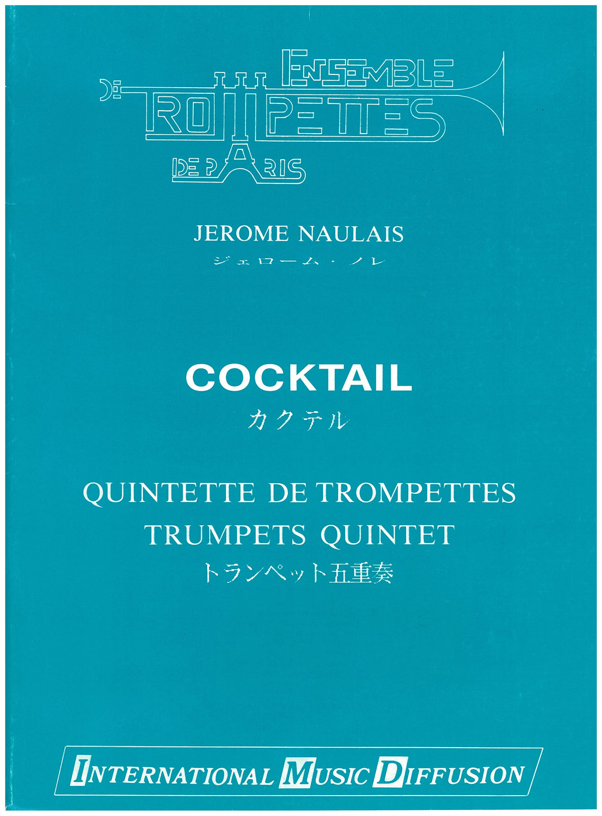 IMD ARPEGES NAULAIS - COCKTAIL - QUINTETTE TROMPETTES