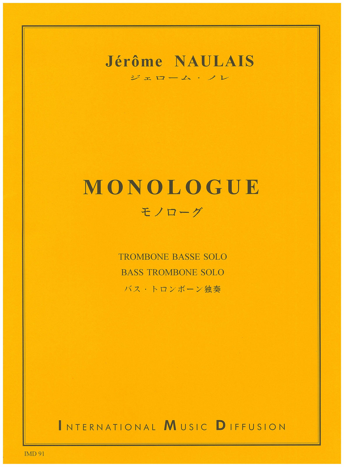 IMD ARPEGES NAULAIS - MONOLOGUE - TROMB. BASSE SOLO