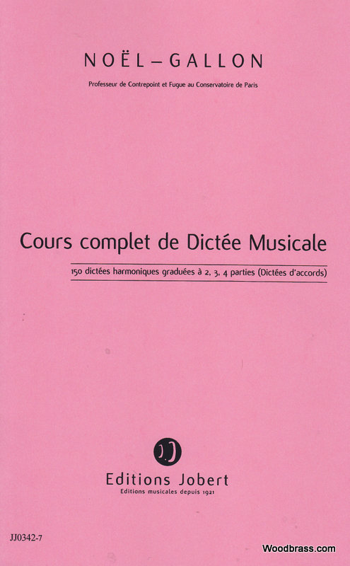 JOBERT GALLON NOEL - DICTEES HARMONIQUES GRADUEES A 2, 3 ET 4 PARTIES (150)