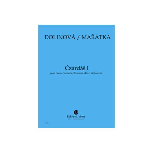 JOBERT MARATKA - CZARDAS I - PIANO, CLARINETTE, 2 VIOLONS, ALTO ET VIOLONCELLE