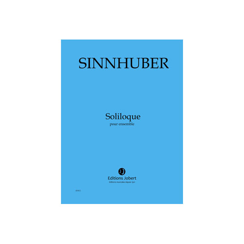 JOBERT Sinnhuber - Soliloque - Ensemble