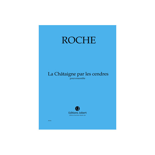 JOBERT ROCHE COLIN - LA CHATAIGNE PAR LES CENDRES - ENSEMBLE