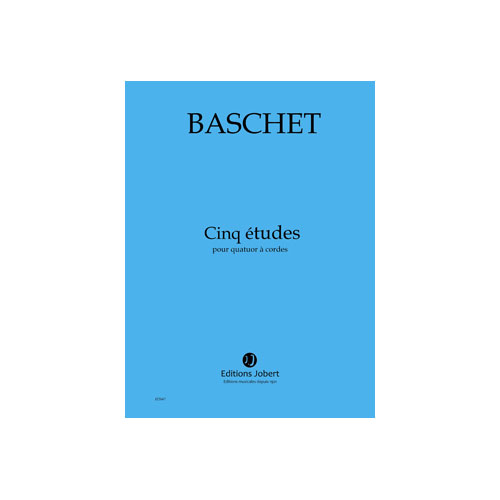 JOBERT BASCHET FLORENCE - ETUDES POUR QUATUOR A CORDES (5) - QUATUOR A CORDES