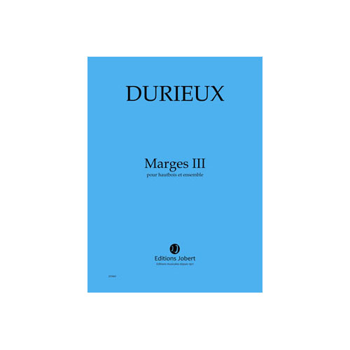 JOBERT DURIEUX FREDERIC - MARGES III - HAUTBOIS ET ENSEMBLE